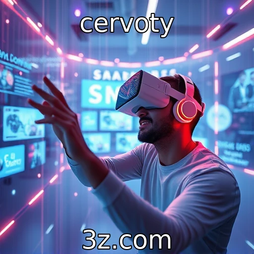 Impacto da realidade virtual na experiência do usuário | cervoty